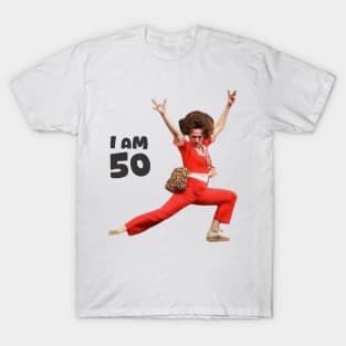 sally o'malley I'm 50 i like to dance T-Shirt